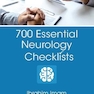 دانلود کتاب 700 Essential Neurology Checklists