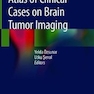 دانلود کتاب Atlas of Clinical Cases on Brain Tumor Imaging