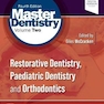 دانلود کتاب Master Dentistry Volume 1_2 : Restorative Dentistry, Paediatric Dent ... 