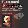دانلود کتاب Computed Tomography : Principles, Design, Artifacts, and Recent Adva ... 