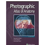 دانلود کتاب Photographic Atlas of Anatomy2021