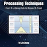 دانلود کتاب A Selection of Image Processing Techniques: From Fundamentals to Res ... 